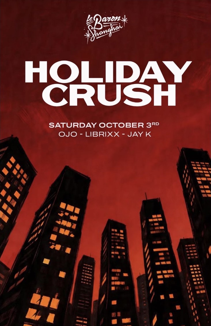Holiday Crush at Le Baron Shanghai poster